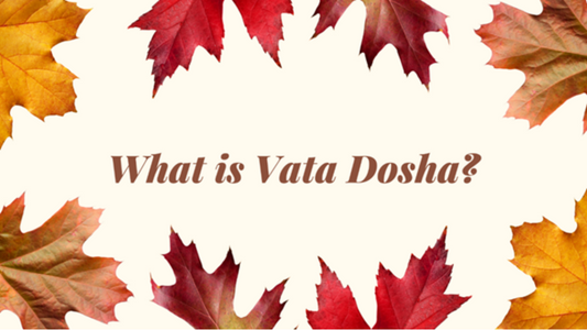 What is Vata Dosha?